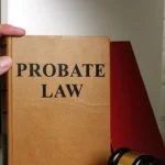 Resolve Probate Conflicts With Ease And Speed Through Expertise Of Estate Lawyers
